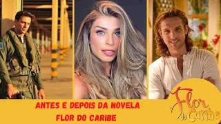 ANTES E DEPOIS DA NOVELA FLOR DO CARIBE 2020