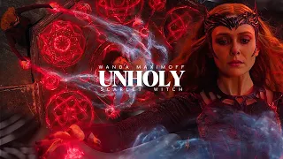 Wanda Maximoff || UNHOLY