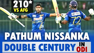 Pathum Nissanka Double Century in ODI 210 off 139 | Nisanka Double Hundred SL vs AFG 1st ODI