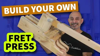 Build a Simple Fret Press For Your Next Guitar