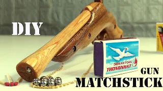 matchstick gun | The power of matchsticks and wood | DIY