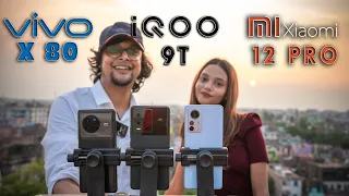 iQOO 9T vs Vivo X80 vs Xiaomi 12 Pro detailed Camera Test |