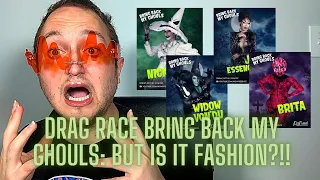 Drag Race Bring Back My Ghouls: But Is It Fashion?!?!?