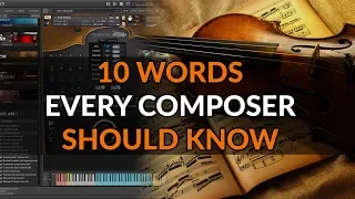 10 Words You MUST Know for Orchestral Music Production