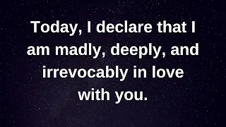 Today I declare that I am madly, deeply in love... Love advice  | Love relationships | Love messages