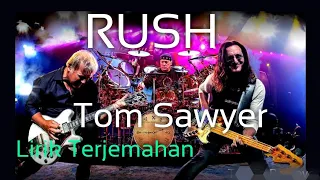 Tom Sawyer - Rush - Lyrics dan Terjemahan