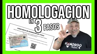 HOMOLOGACION en 3 pasos! * Facil y Rapido * - HUMORDO VIAJERO