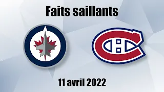 Jets vs Canadiens - Faits saillants - 11 avril 2022