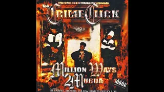 Da Crime Clique - A Million Wayz To Murder