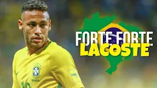 Neymar Jr - Forte Forte de Lacoste (E pra começar o final de semana) Slowed | Skills and Goals 🇧🇷🕺