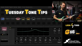 Tuesday Tone Tips  - FM3 Effect Tricks Everyone Should Know