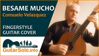 “Besame Mucho”  - Guitar Cover (Fingerstyle)