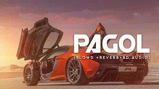 Pagol - DEEP JANDU x BOHEMIA - | 8D Audio |  [slowed+reverb]
