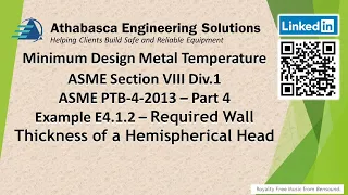 ASME PTB 4 VIII-1 Example E4.1.2 Wall Thickness of Hemispherical Head
