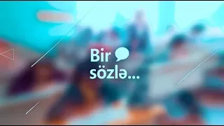 Təhsil TV: “Bir sözlə...” – Regionlarda lisey sinifləri