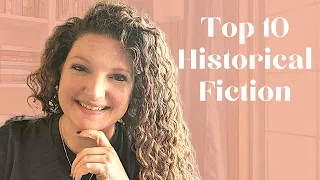 My All-Time Top 10 Favorite Historical Fiction Books