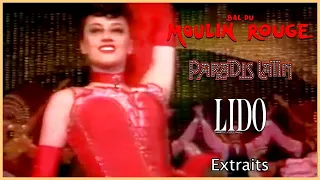 Extraits de revues de différents cabarets: du Moulin Rouge, du Lido et du Paradis Latin