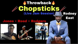 “Chopsticks” Live | Performed by Rodney East, Calvin Rodgers, Sharay Reed, & Lawrence Jones