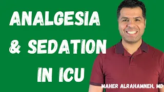 Analgesia And Sedation In ICU (part 2)