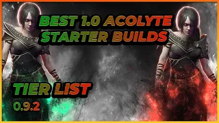Last Epoch | Best 1.0 Acolyte Starters! | Tier List | 0.9.2