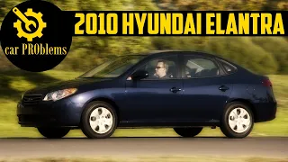2010 Hyundai Elantra Reliability and Problems