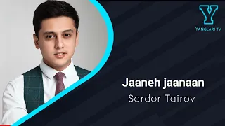 Sardor Tairov - Jaaneh jaanaan (jonli ijro audio) mp3