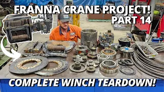 Complete Winch Teardown! | Franna Crane Project | Part 14