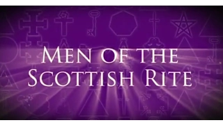Men of the Scottish Rite – Prelude of Images