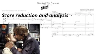 Star Wars: "Han Solo and The Princess" by John Williams (Score Reduction and Analysis) (old version)