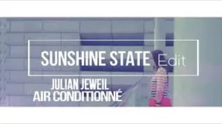 Julian Jeweill   Air Conditionné Sunshine State edit