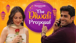 Humorwale | The Diwali Proposal | Ft. Kanikka Kapur and Mohit Kumar