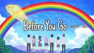 AMV - Before You Go || Irodoku : The world of colours