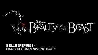 Belle (Reprise) - Beauty and the Beast - Piano Accompaniment/Rehearsal Track