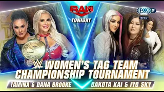 Dakota Kai & Iyo Sky Vs Tamina & Dana: Torneo Campeonatos en Pareja - WWE Raw Español: 08/08/2022