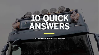 10 quick answers – Truck driver Tobias Oscarsson – Strands Lighting Division