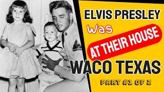 Elvis Presley Waco Texas Home of Eddie, Janice and Dana Fadal Part 1 of 2