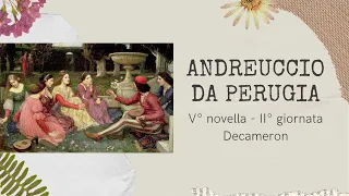 "Andreuccio da Perugia" - V ° story - II ° day - Decameron