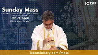 Divine Mercy Sunday Mass with Fr. Nathan Rawlins 07/04/2024