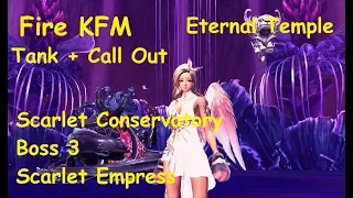Blade and Soul - Eternal Temple Boss 3 Fire KFM Tank + Call Out Scarlet Conservatory Scarlet Empress