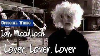 Ian Mcculloch - Lover Lover Lover (Official Video) HD