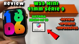 W59MINI Série 9 41mm Sistema Micro OS 10 | Review Completo | Openbox | Impressões veja👇🏻