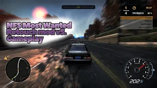 NFS Most Wanted - Retouch mod v5. Gameplay