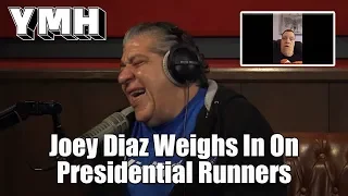 Joey Diaz on 2020 Presidential Run - YMH Highlight