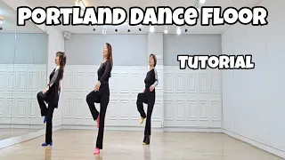 Portland Dance Floor - Line Dance (Tutorial)