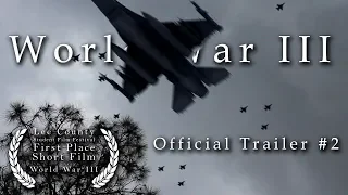 World War III Trailer #2 (Short Film)