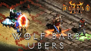 Wolf Barb Versus Ubers - Diablo 2 Guide