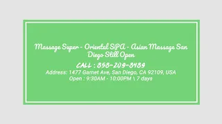 Massage Super – Massage Parlor In San Diego