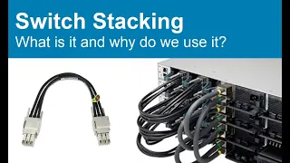 Switch stacking | What is it and why do we use it?