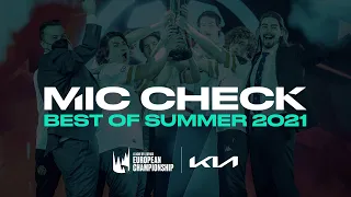 Best Of Summer | KIA Mic Check | 2021 LEC Summer