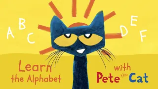 Learn the Alphabet with Pete the Cat!